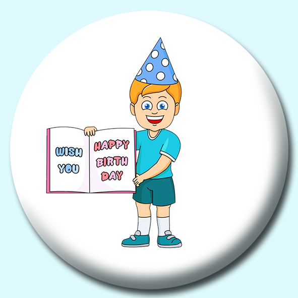 Boy Wearing Birthday Hat Holding Large Happy Birthday Card Button Badge