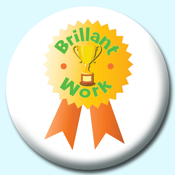 Brillant Work Button Badge