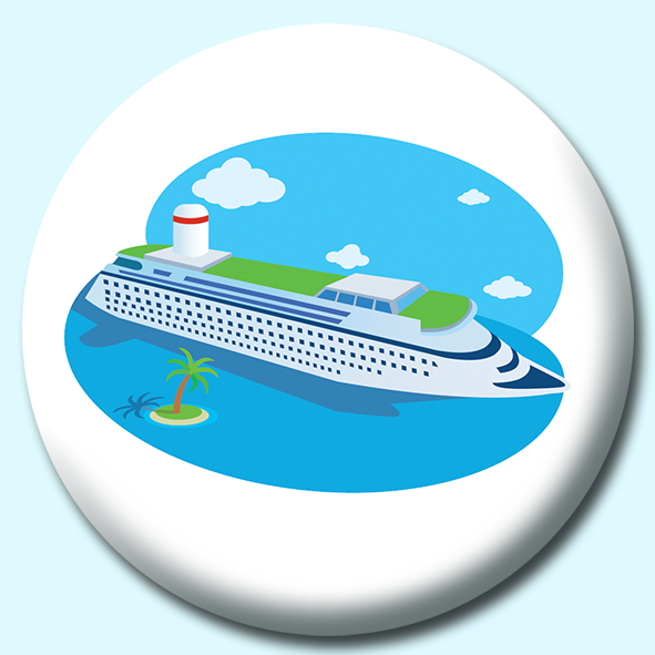 Cruise Ship Near Island Button Badge