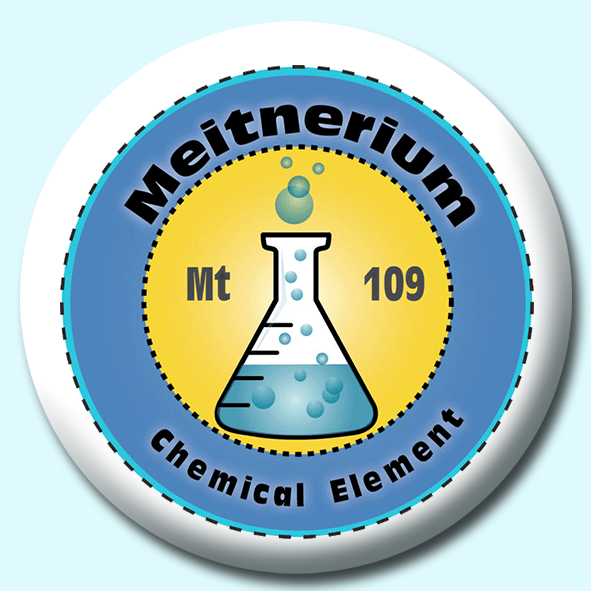 Meitnerium Button Badge