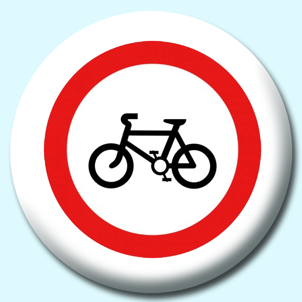 No Bicycles Button Badge