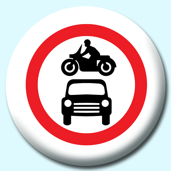 No Cars Or Bikes Button Badge