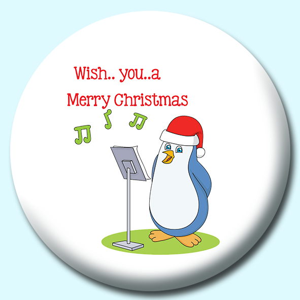 Wish You A Merry Christmas Penguin Button Badge