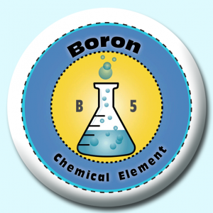 Personalised Badge: 38mm Boron Button Badge. Create your own custom badge - complete the form and we will create your personalised button badge for you.