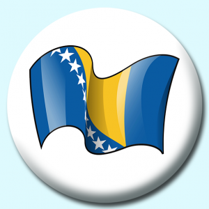 Personalised Badge: 25mm Bosnia Herzegovina Button Badge. Create your own custom badge - complete the form and we will create your personalised button badge for you.