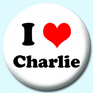 Personalised Badge: 38mm I Heart Charlie Button Badge. Create your own custom badge - complete the form and we will create your personalised button badge for you.