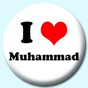 Personalised Badge: 38mm I Heart Muhammad Button Badge. Create your own custom badge - complete the form and we will create your personalised button badge for you.