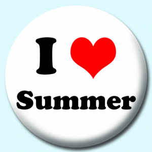 Personalised Badge: 38mm I Heart Summer Button Badge. Create your own custom badge - complete the form and we will create your personalised button badge for you.