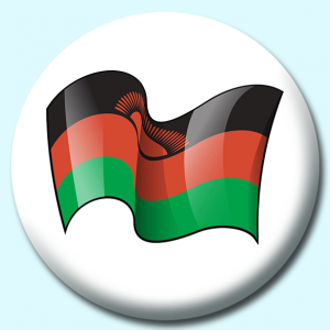 Personalised Badge: 25mm Malawi Button Badge. Create your own custom badge - complete the form and we will create your personalised button badge for you.