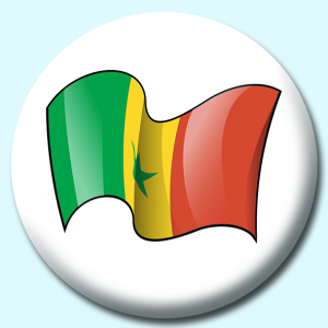 Personalised Badge: 25mm Senegal Button Badge. Create your own custom badge - complete the form and we will create your personalised button badge for you.