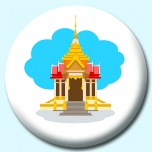 Personalised Badge: 58mm Thai Buddhist Temple Button Badge. Create your own custom badge - complete the form and we will create your personalised button badge for you.