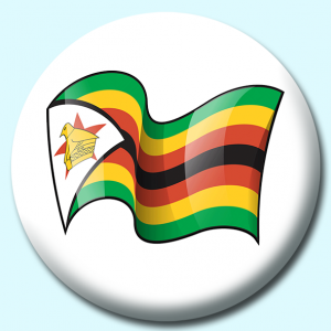 Personalised Badge: 58mm Zimbabwe Button Badge. Create your own custom badge - complete the form and we will create your personalised button badge for you.