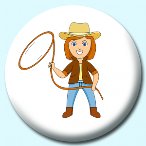 Personalised Badge: 25mm A Cow Girl With Rope Lasso Button Badge. Create your own custom badge - complete the form and we will create your personalised button badge for you.