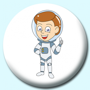 Personalised Badge: 25mm Astronaut Boy Button Badge. Create your own custom badge - complete the form and we will create your personalised button badge for you.
