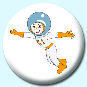 Personalised Badge: 58mm Astronaut Girl Button Badge. Create your own custom badge - complete the form and we will create your personalised button badge for you.