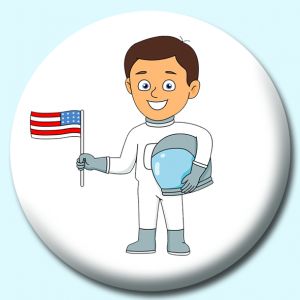 Personalised Badge: 75mm Astronaut Holding American Flag Button Badge. Create your own custom badge - complete the form and we will create your personalised button badge for you.