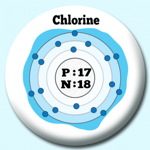 Personalised Badge: 38mm Atomic Structure Of Chlorine Button Badge. Create your own custom badge - complete the form and we will create your personalised button badge for you.