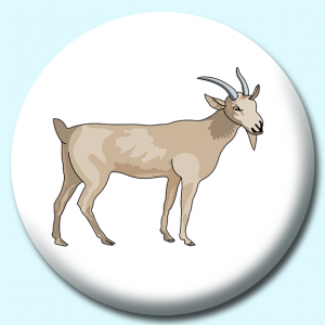 Personalised Badge: 58mm Billy Goat Animal Button Badge. Create your own custom badge - complete the form and we will create your personalised button badge for you.