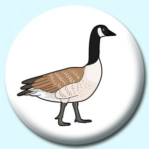 Personalised Badge: 58mm Birds Canada Goose Button Badge. Create your own custom badge - complete the form and we will create your personalised button badge for you.