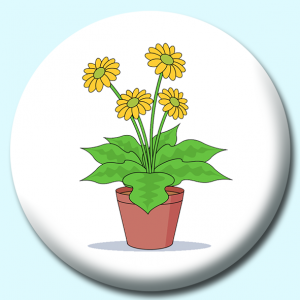 Personalised Badge: 38mm Blooming Flowers In A Pot Button Badge. Create your own custom badge - complete the form and we will create your personalised button badge for you.