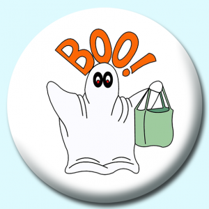 Personalised Badge: 58mm Boo Button Badge. Create your own custom badge - complete the form and we will create your personalised button badge for you.