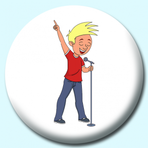 Personalised Badge: 38mm Boy Singing Into Microphone Pointing Finger Up Button Badge. Create your own custom badge - complete the form and we will create your personalised button badge for you.