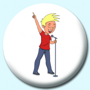 Personalised Badge: 25mm Boy Singing Into Microphone Pointing Finger Up Button Badge. Create your own custom badge - complete the form and we will create your personalised button badge for you.