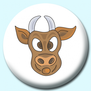 Personalised Badge: 75mm Bull Button Badge. Create your own custom badge - complete the form and we will create your personalised button badge for you.