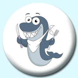Personalised Badge: 38mm Cartoon Style Shark With Fork Knife Button Badge. Create your own custom badge - complete the form and we will create your personalised button badge for you.