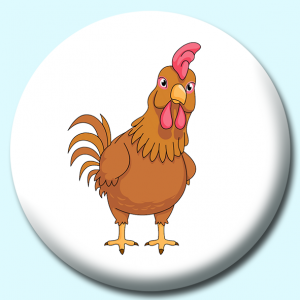 Personalised Badge: 38mm Chicken Button Badge. Create your own custom badge - complete the form and we will create your personalised button badge for you.