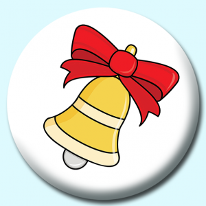Personalised Badge: 75mm Christmas Gold Bell Button Badge. Create your own custom badge - complete the form and we will create your personalised button badge for you.