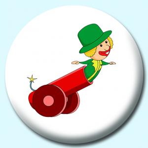 Personalised Badge: 25mm Circus Cannon Button Badge. Create your own custom badge - complete the form and we will create your personalised button badge for you.