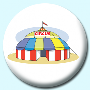 Personalised Badge: 25mm Circus Tent Button Badge. Create your own custom badge - complete the form and we will create your personalised button badge for you.