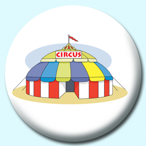 Personalised Badge: 75mm Circus Tent Button Badge. Create your own custom badge - complete the form and we will create your personalised button badge for you.