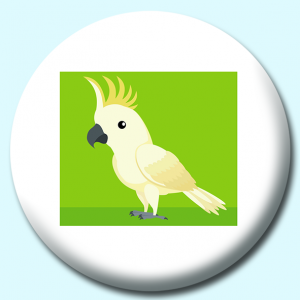Personalised Badge: 38mm Cockatoo Bird Button Badge. Create your own custom badge - complete the form and we will create your personalised button badge for you.