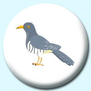 Personalised Badge: 38mm Coocoo Bird Button Badge. Create your own custom badge - complete the form and we will create your personalised button badge for you.