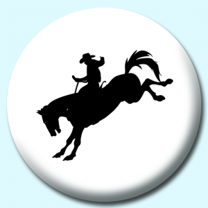 Personalised Badge: 75mm Cowboy Rodeo Silhouette Button Badge. Create your own custom badge - complete the form and we will create your personalised button badge for you.