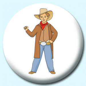 Personalised Badge: 25mm Cowboy Standing Button Badge. Create your own custom badge - complete the form and we will create your personalised button badge for you.