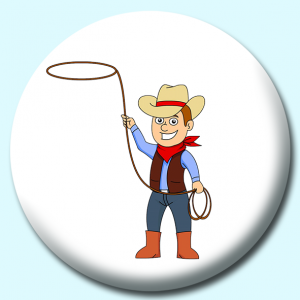 Personalised Badge: 75mm Cowboy With Rope Lasso Button Badge. Create your own custom badge - complete the form and we will create your personalised button badge for you.