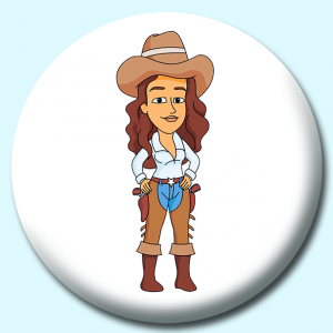 Personalised Badge: 25mm Cowgirl Wearing Hat Boots Chaps Button Badge. Create your own custom badge - complete the form and we will create your personalised button badge for you.