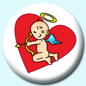 Personalised Badge: 75mm Cupid Button Badge. Create your own custom badge - complete the form and we will create your personalised button badge for you.