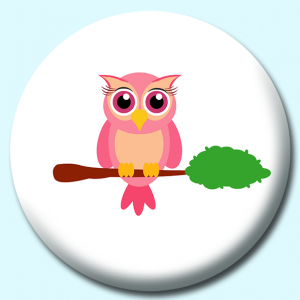 Personalised Badge: 25mm Cute Cartoon Little Owl Bird Sitting On Branch Animal Button Badge. Create your own custom badge - complete the form and we will create your personalised button badge for you.