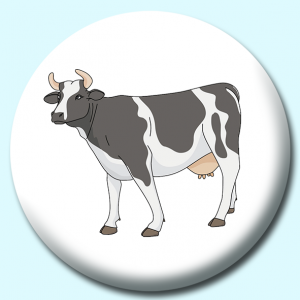 Personalised Badge: 38mm Dairy Cow Button Badge. Create your own custom badge - complete the form and we will create your personalised button badge for you.
