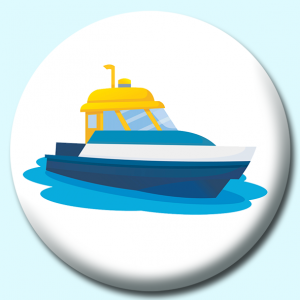 Personalised Badge: 38mm Day Trip Boat Button Badge. Create your own custom badge - complete the form and we will create your personalised button badge for you.