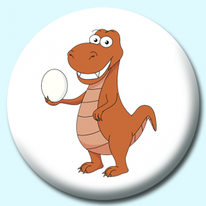 Personalised Badge: 25mm Dinosaur Holding Egg Button Badge. Create your own custom badge - complete the form and we will create your personalised button badge for you.