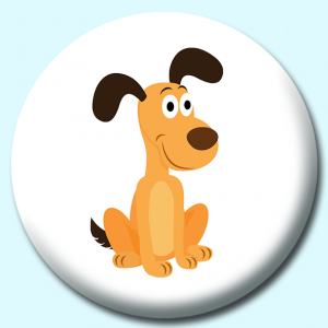 Personalised Badge: 38mm Funny Dog Sitting On Hind Legs Button Badge. Create your own custom badge - complete the form and we will create your personalised button badge for you.
