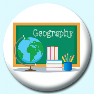 Personalised Badge: 38mm Geography Button Badge. Create your own custom badge - complete the form and we will create your personalised button badge for you.