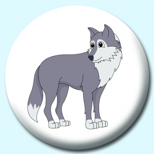 Personalised Badge: 58mm Gray Wolf Standing Button Badge. Create your own custom badge - complete the form and we will create your personalised button badge for you.