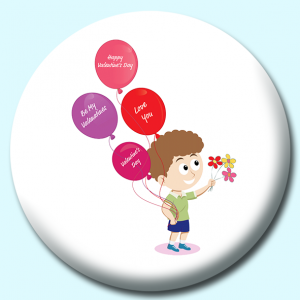 Personalised Badge: 58mm Happy Valentines Day Child Holding Flowers Button Badge. Create your own custom badge - complete the form and we will create your personalised button badge for you.