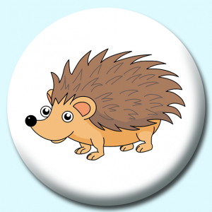 Personalised Badge: 58mm Hedgehog Cartoon Button Badge. Create your own custom badge - complete the form and we will create your personalised button badge for you.